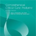 Comprehensive Critical Care: Pediatric 2nd Edition eBook